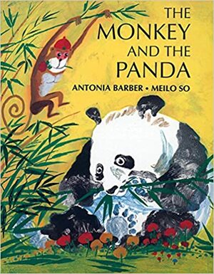 Monkey and the Panda by Antonia Barber, Meilo So