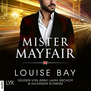 Mister Mayfair by Louise Bay