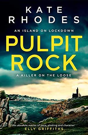 Pulpit Rock by Kate Rhodes