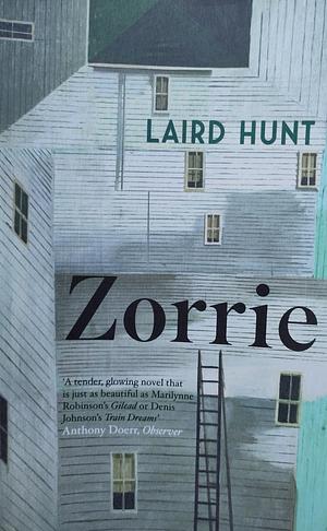 Zorrie by Laird Hunt