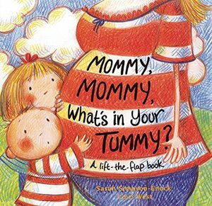 Mommy, Mommy, What's in your Tummy? by Sarah Simpson-Enock