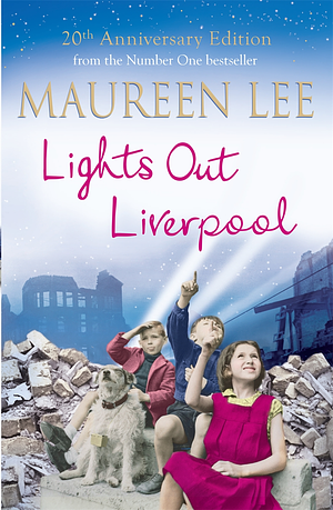 Lights Out Liverpool by Maureen Lee