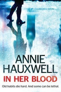 In Her Blood by Annie Hauxwell