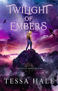 Twilight of Embers by Tessa Hale