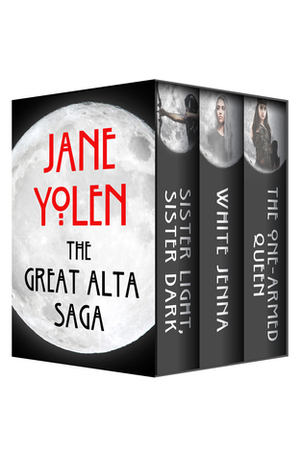 The Great Alta Saga by Jane Yolen