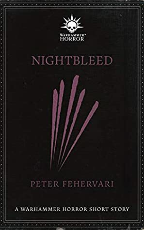 Nightbleed by Peter Fehervari
