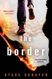 The Border by Steve Schafer