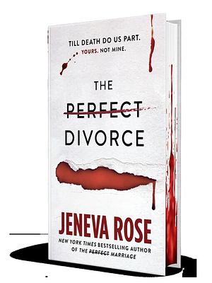 The Perfect Divorce by Jeneva Rose