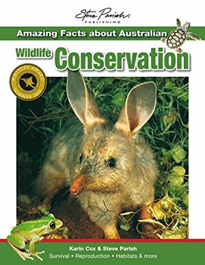 Amazing Facts about Australian Wildlife Conservation by Karin Cox