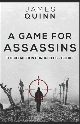 A Game For Assassins by James Quinn