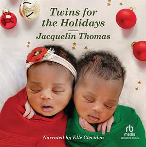 Twins for the Holidays by Jacquelin Thomas