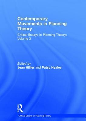 Contemporary Movements in Planning Theory: Critical Essays in Planning Theory: Volume 3 by Patsy Healey