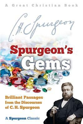 Spurgeon's Gems by Charles Haddon Spurgeon