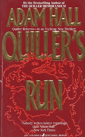 Quiller's Run by Adam Hall