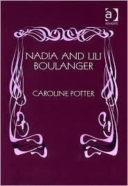 Nadia and Lili Boulanger by Caroline Potter