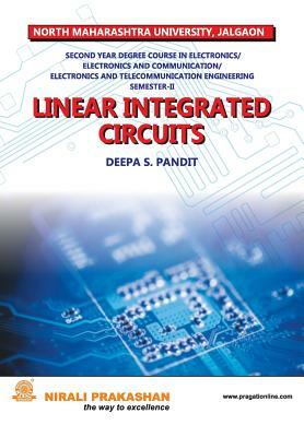 Linear Integrated Circuits (S.E. E & Tc Nmu) by Mrs Deepa S. Pandit, Na