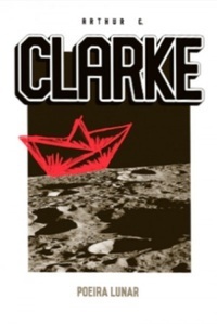 Poeira Lunar by Arthur C. Clarke