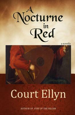 A Nocturne In Red by Court Ellyn