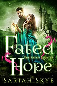 Fated Hope by Sariah Skye