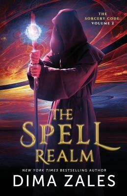 The Spell Realm by Dima Zales, Anna Zaires