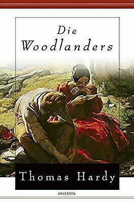 Die Woodlanders by Thomas Hardy