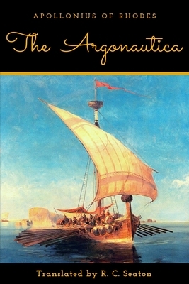 The Argonautica by Apollonius Of Rhodes