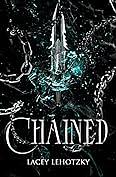 Chained by Lacey Lehotzky