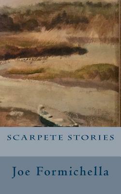 Scarpete Stories by Joe Formichella