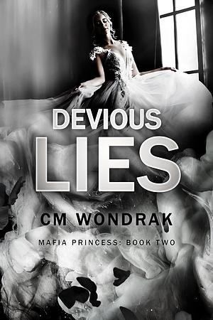 Devious Lies  by C.M. Wondrak