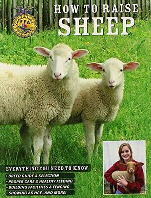 How to Raise Sheep by Philip Hasheider