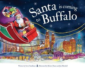 Santa Is Coming to Buffalo by Steve Smallman