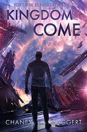 Kingdom Come by Terry Maggert, J.N. Chaney