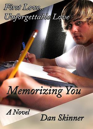 Memorizing You by Dan Skinner