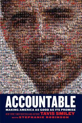 Accountable: Making America as Good as Its Promise by Tavis Smiley