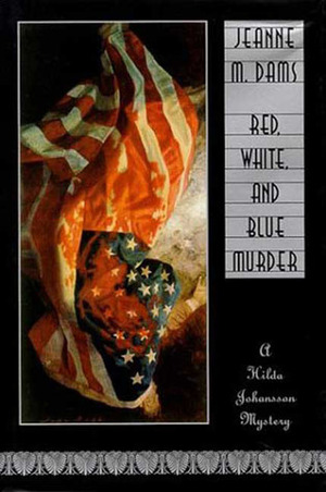 Red, White, and Blue Murder by Jeanne M. Dams