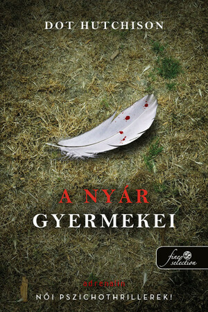 A nyár gyermekei by Dot Hutchison