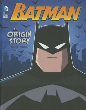 Batman: An Origin Story by John Sazaklis, Luciano Vecchio