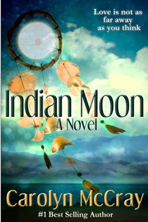 Indian Moon by Carolyn McCray