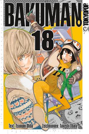 Bakuman., Band 18: Spielraum und Hölle by Takeshi Obata, Tsugumi Ohba