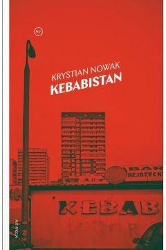 Kebabistan by Krystian Nowak