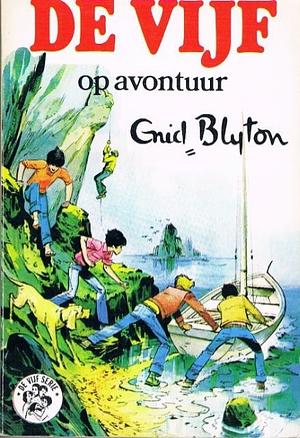 De Vijf op avontuur by Enid Blyton