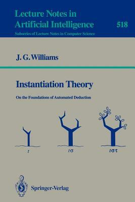 Instantiation Theory by James G. Williams