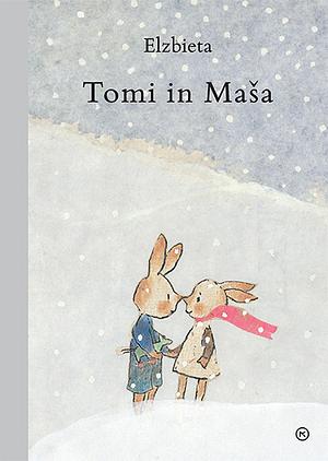 Tomi in Maša by Elzbieta Gaudasinska