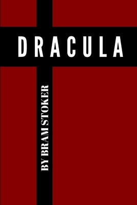 Dracula by Bram Stoker by Bram Stoker