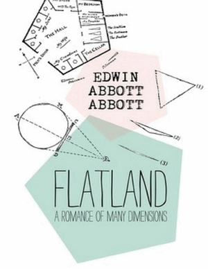 Flatland (Annotated) by Edwin A. Abbott