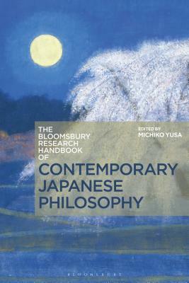 The Bloomsbury Research Handbook of Contemporary Japanese Philosophy by 