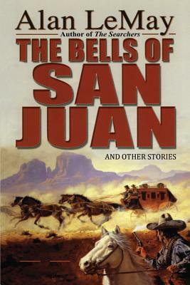 The Bells of San Juan by Alan Lemay