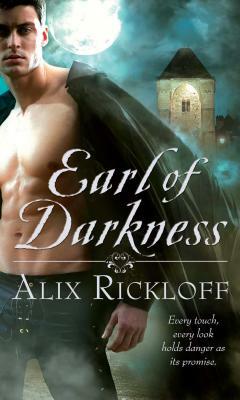 Earl of Darkness by Alix Rickloff