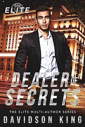 Dealer of Secrets  by Davidson King