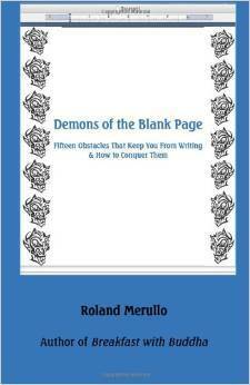 Demons of the Blank Page by Roland Merullo